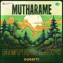 Mutharame - Retro Lofi