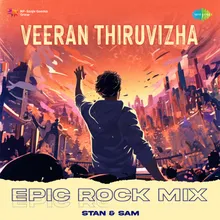 Veeran Thiruvizha - Epic Rock Mix