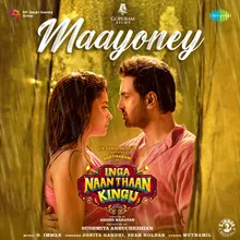 Maayoney (From "Inga Naan Thaan Kingu")