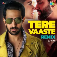 Tere Vaaste - DJ Nyk Remix