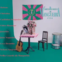 Sala De Recepção / Alvorada / Folhas Secas / Pranto De Poeta / Saudosa Mangueira / La Vem Mangueira