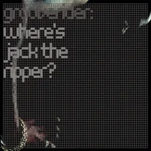 Where's Jack the Ripper? (Origin Unknown Remix)