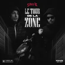 Le tour de la zone