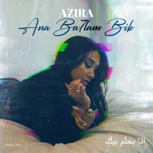 Ana Ba7lam Bik Instrumental