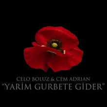 Yarim Gurbete Gider