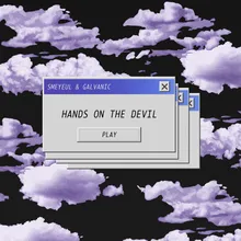 Hands On The Devil