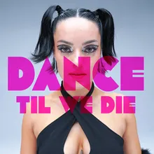 Dance 'Til We Die (Emma's Song)