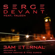 3AM Eternal (Zoltan Kontes Mix)