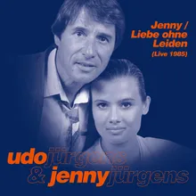 Jenny / Liebe ohne Leiden Live 1985