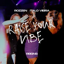 Raise Your Vibe