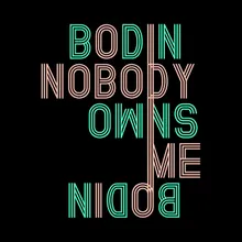 Nobody Owns Me