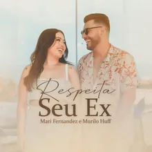 Respeita Seu Ex