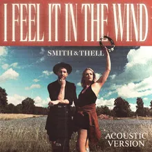 I Feel It In The Wind Acoustic Version