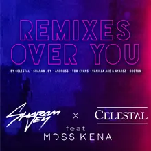 Over You (Sharam Jey Discomania Remix)