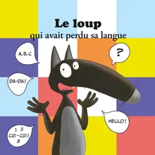 Le Loup qui avait perdu sa langue - Abracadamour