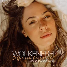 Selfie von heut Nacht (Jojo Dance Mix)