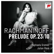 10 Preludes, Op. 23, No. 10: Largo in G-Flat Major (Arr. for Cello & Piano by Julian Riem)