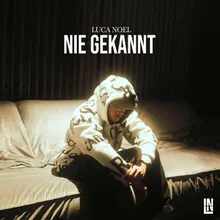 Nie gekannt