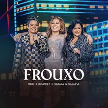 Frouxo (Ao Vivo)