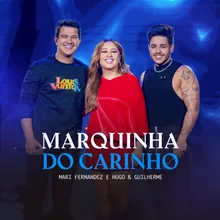 Marquinha do Carinho (Ao Vivo)