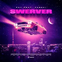 SWERVER