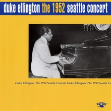 Ellington Medley: Don't Get Around Much Any More / In A Sentimental Mood / Mood Indigo / I'm Beginning To See The Light / Prelude To A Kiss / It Don't Mean A Thing (If It Ain't Got That Swing) / Solitude / I Let A Song Go Out Of My Heart (Live at Civic Auditorium, Seattle, WA - March 1952)