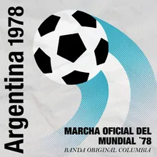 Marcha Oficial del Mundial '78 (Versión Instrumental)