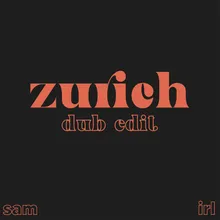 zurich (Sam Irl Dub)