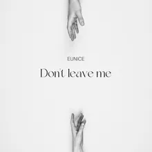 Don't leave me (Instrumental)