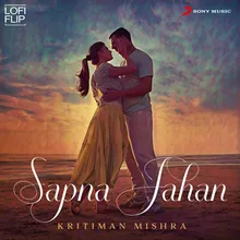 Sapna Jahan (Lofi Flip)