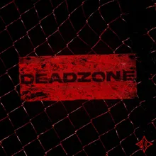 DEADZONE