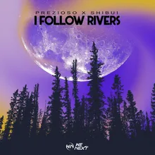 I Follow Rivers