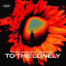 To The Lonely (Extended Mix)