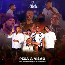 Pega a Visão (Ao Vivo)