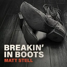 Breakin' in Boots