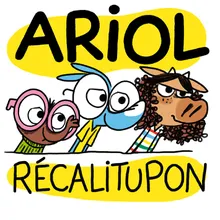 Récalitupon (Par Ariol, Tiburge, Ramono, Naphtaline, Bitonio, Pétula, Patouche et Bisbille)