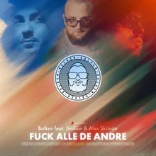 Fuck Alle De Andre