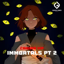 Immortals Pt. 2