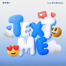 TEXT ME (Feat.Benzo)