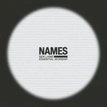 NAMES (Song Session)