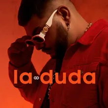 La Duda