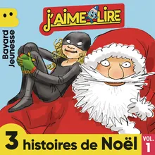 La voleuse de Noël, pt. 3/7 (Histoire)