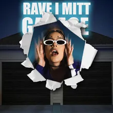 Rave i mitt garage (Sped Up Version)