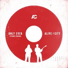 Only Ever (Strings Version)
