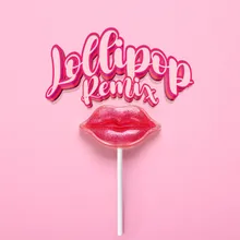 Lollipop (Remix)