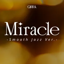 Miracle (Smooth Jazz ver.)
