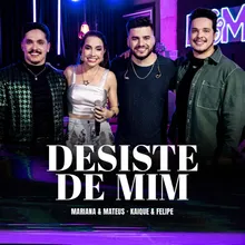 Desiste de Mim (Ao Vivo)