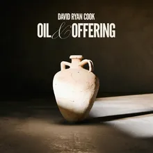 Oil And Offering