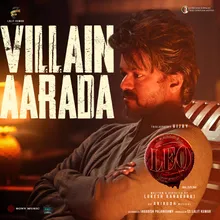 Villain Aarada (From "Leo (Malayalam)")