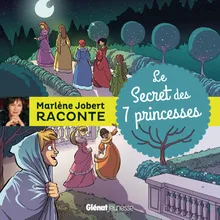 Le Secret des 7 princesses, Pt. 02